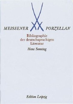Meißener Porzellan, Bibliographie der deutschsprachigen Literatur - Sonntag, Hans