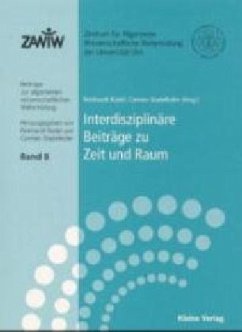 Interdisziplinäre Beiträge zu Zeit und Raum - Rüdel, Reinhardt / Stadelhofer, Carmen