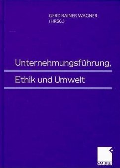 Unternehmungsführung, Ethik und Umwelt