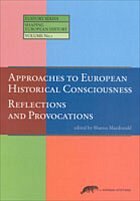 Approaches to European Historical Consciousness