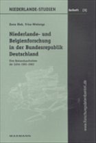 Niederlande- und Belgienforschung in der Bundesrepublik Deutschland