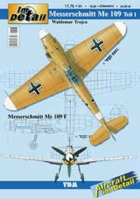 Im Detail / Messerschmitt Me 109, Me 109 F - Trojca, Waldemar