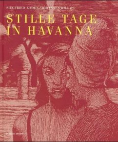 Stille Tage in Havanna - Kaden, Siegfried; Willms, Johannes