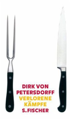 Verlorene Kämpfe - Petersdorff, Dirk von