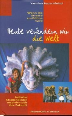 Heute verändern wir die Welt