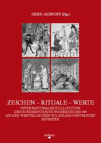 Zeichen - Rituale - Werte - Althoff, Gerd (Hrsg.)