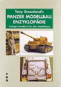 Panzer Modellbau Enzyklopädie - Greenland, Tony