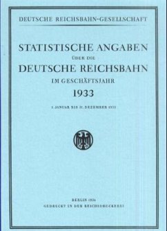 Statistische Angaben über die Deutsche Reichsbahn im Geschäftsjahr 1933