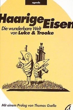 Haarige Eisen - Friebe, Holm; Koch, Michael G; Tietze, Mark S