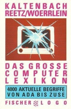 Das große Computer-Lexikon - Kaltenbach, Thomas; Reetz, Udo; Woerrlein, Hartmut