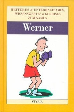 Werner / Nomen est omen