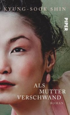 Als Mutter verschwand - Shin, Kyung-Sook