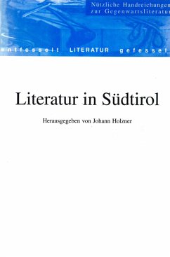 Literatur in Südtirol - Holzner, J. (Hrsg.)