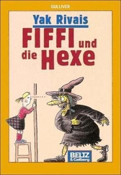 Fiffi und die Hexe, neue Rechtschreibung - Rivais, Yak