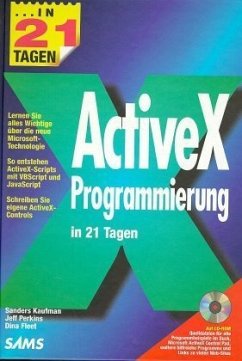 ActiveX Programmierung in 21 Tagen, m. CD-ROM - Kaufman, Sanders; Perkins, Jeff; Fleet, Dina