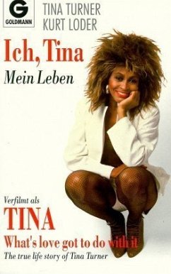 Ich, Tina. Mein Leben
