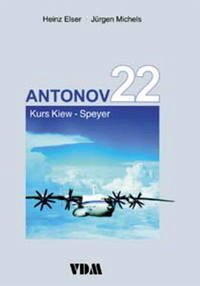 Antonov 22 - Elser, Heinz; Michels, Jürgen