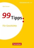 99 Tipps: Für Geschichte