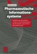 Pharmazeutische Informationssysteme - Bild 1