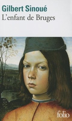 Enfant de Bruges - Sinoué, Gilbert