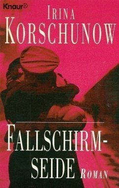 Fallschirmseide - Korschunow, Irina