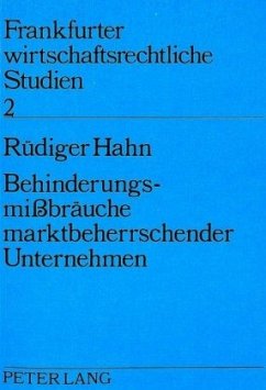 Behinderungsmissbräuche marktbeherrschender Unternehmen - Hahn, Rüdiger