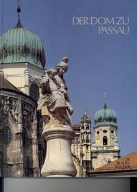 Der Dom zu Passau - Schindler, Herbert