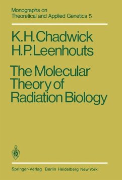 The Molecular Theory of Radiation Biology.