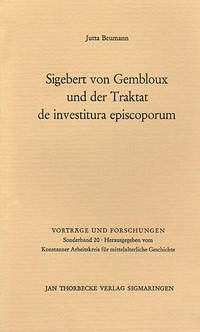 Sigebert von Gembloux und der Traktat de investitura episcoporum