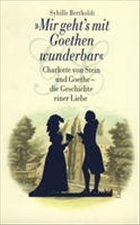 'Mir geht's mit Goethen wunderbar'