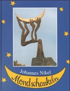 Mondschaukeln - Nikel, Johannes H. A.