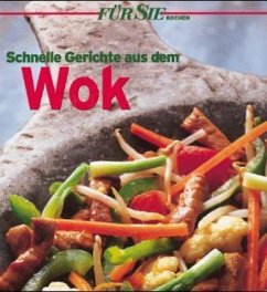 Für Sie Schnelle Gerichte aus dem Wok Cover Für Sie Schnelle Gerichte aus dem Wok