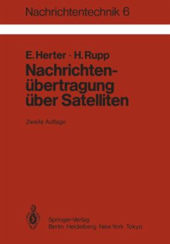 Nachrichtenübertragung über Satelliten - Herter, Eberhard;Rupp, Heinrich