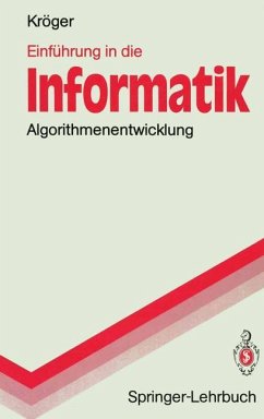 Einführung in die Informatik - Kröger, Fred