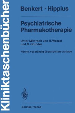 Psychiatrische Pharmakotherapie - Benkert, Otto und Hanns Hippius