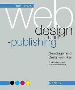 Grundlagen und Designtechniken, m. CD-ROM / Webdesign und -publishing