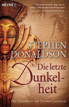 Die letzte Dunkelheit / Die Chroniken von Thomas Covenant Bd.4 - Donaldson, Stephen