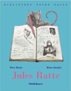 Jules Ratte oder Selber lernen macht schlau - Hacks, Peter; Ensikat, Klaus