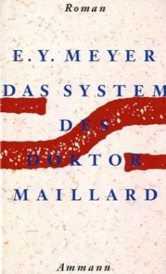 Das System des Doktor Maillard - Meyer, E. Y.