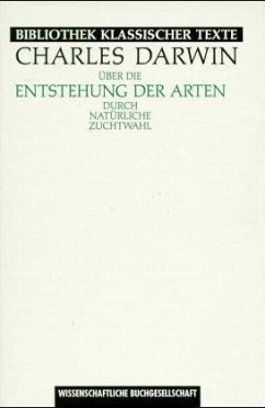 Über die Entstehung der Arten durch natürliche Zuchtwahl - Darwin, Charles R.