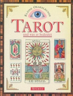 Tarot und was er bedeutet / Kleine Orakelkunde