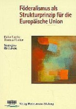 Föderalismus als Strukturprinzip für die Europäische Union