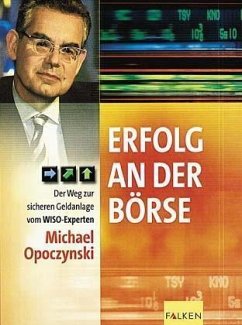 Erfolg an der Börse - Opoczynski, Michael