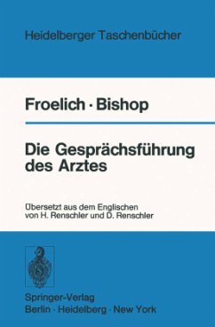 Die Gesprächsführung des Arztes - Froelich, Robert E.; Bishop, Frances M.