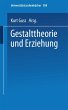 Gestalttheorie und Erziehung - Bild 1