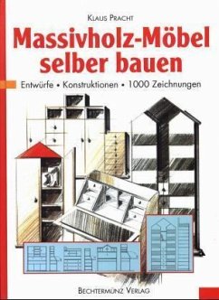 Massivholz-Möbel selber bauen