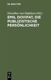 Emil Dovifat, Die publizistische Persönlichkeit
