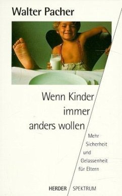 Wenn Kinder immer anders wollen