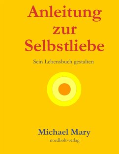 Anleitung zur Selbstliebe - Mary, Michael