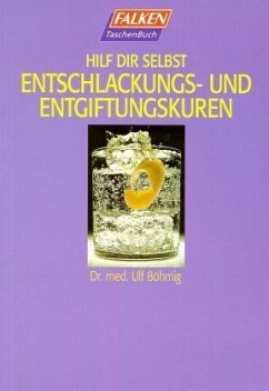 Entschlackungskuren und Entgiftungskuren